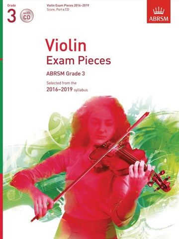 ABRSM Violin Exam Pieces Grade. 3 2016-19 With CD ABRSM Violin Exam Pieces Grade. 3 2016-19 With CD