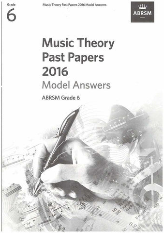 ABRSM Music Theory Past Paper Ans Grade 6 2016 ABRSM Music Theory Past Paper Ans Grade 6 2016