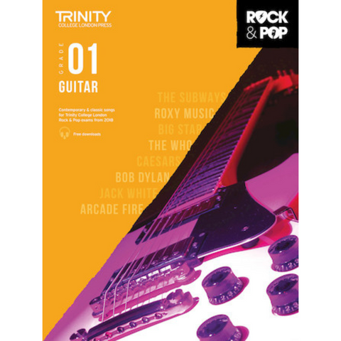 Trinity Rock & Pop 2018 – Guitar Grade 1 Trinity Rock & Pop 2018 – Guitar Grade 1