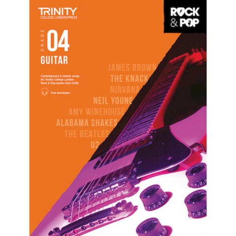 Trinity Rock & Pop 2018 – Guitar Grade 4 Trinity Rock & Pop 2018 – Guitar Grade 4