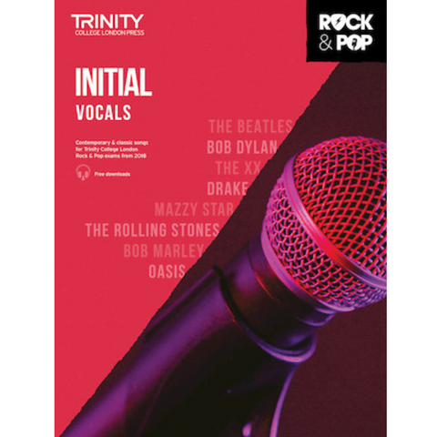 Trinity Rock & Pop 2018 – Vocals Initial Grade Trinity Rock & Pop 2018 – Vocals Initial Grade