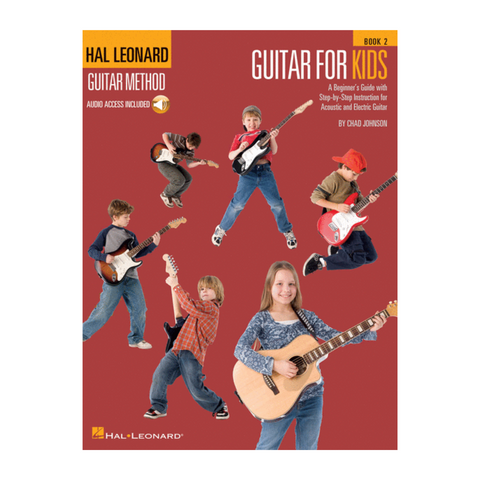 Hal Leonard Guitar Method - Guitar for Kids Book 2 Hal Leonard Guitar Method - Guitar for Kids Book 2