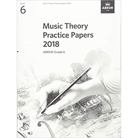 ABRSM Music Theory Practice Grade 6 2018 ABRSM Music Theory Practice Grade 6 2018