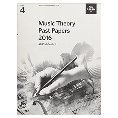 ABRSM Music Theory Past Papers Gr. 4 2016 ABRSM Music Theory Past Papers Gr. 4 2016