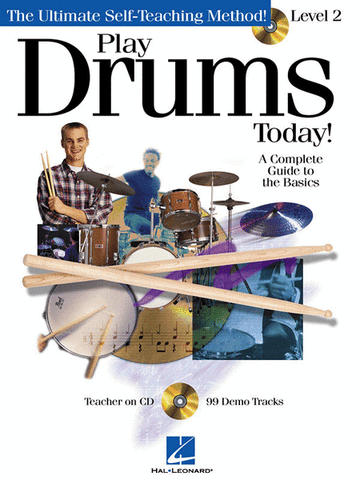 Hal Leonard Play Drums Today! Level 2 Hal Leonard Play Drums Today! Level 2