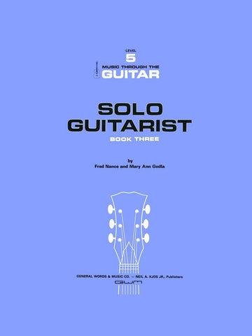 Kjos Guitar Solo Guitarist, Book 3 Kjos Guitar Solo Guitarist, Book 3