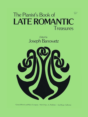 Kjos Piano Pianist'S Late Romantic Treasure Kjos Piano Pianist'S Late Romantic Treasure