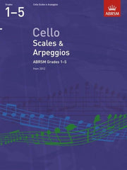 ABRSM Cello Scales and Arpeggios Grades 1-5 book front cover