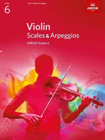 ABRSM Violin Scales & Arpeggios Gr.6 From 2012