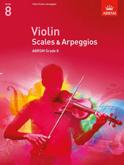 ABRSM Violin Scales & Arpeggios Grade. 8 From 2012 - Strings Books | Melodica Music Store Dubai