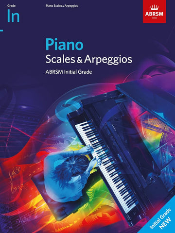 ABRSM Piano Scales & Arpeggios Initial Grade