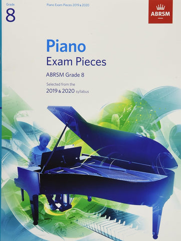 ABRSM Piano Exam Pieces Gr. 8 - 2019 & 2020