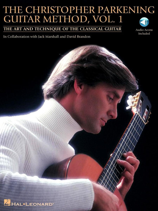 Hal Leonard Guitar The Christopher Parkening Method Vol.1