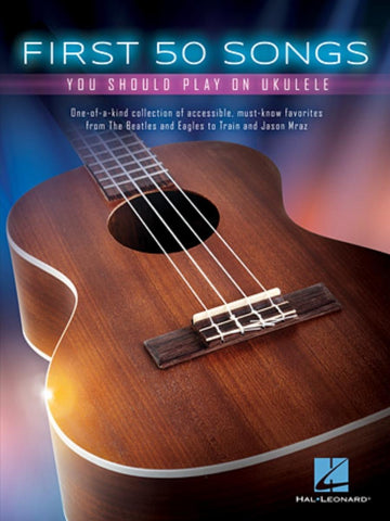 Hal Leonard Ukelele First 50 Songs Book
