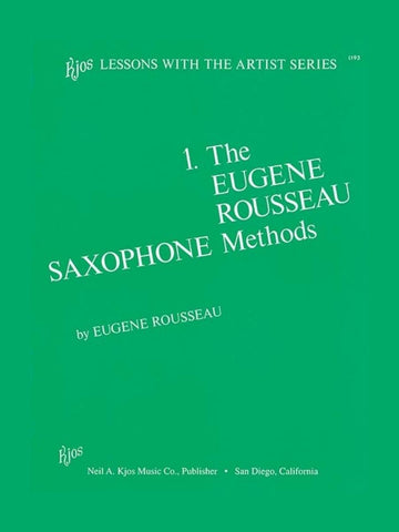 Kjos Band Eugene Rousseau Saxophone Method Book 1