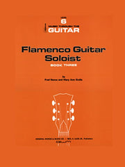 Kjos Guitar Flamenco Guitar Soloist - Book 3 | Melodica Music Store Dubai